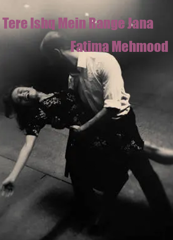 Tere Ishq Mein Range Jana Novel By Fatima Mehmood
